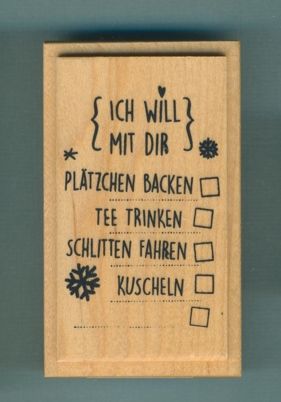 1800412 Holzstempel Weihnachten Ich will mit Dir 4,5x7,5cm