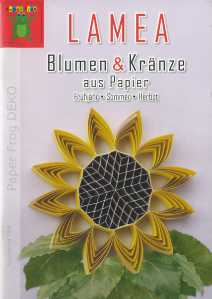 2700092 Buch Lamea Blumen und Kränze aus Papier