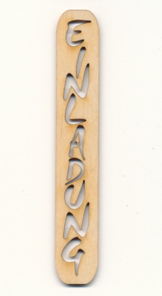 Holz-Schriftzug Einladung senkrecht 11,5cm