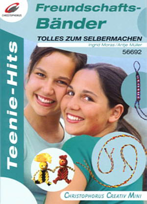 56692 Buch Freundschaftsbänder Tolles zum Selbermachen