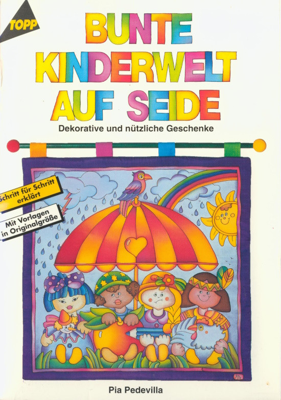 1824 Seidenmalerei Vorlagen Bunte Kinderwelt auf Seide