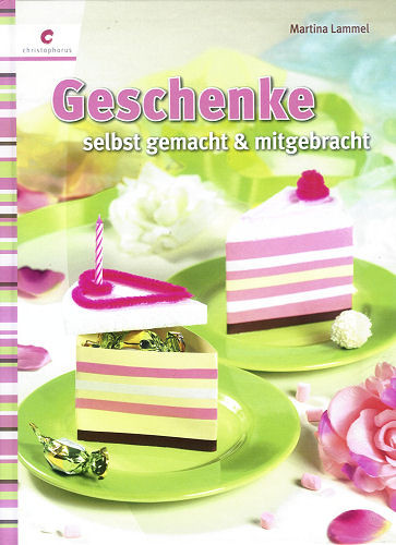 Buch Geschenke selbst gemacht und mitgebracht