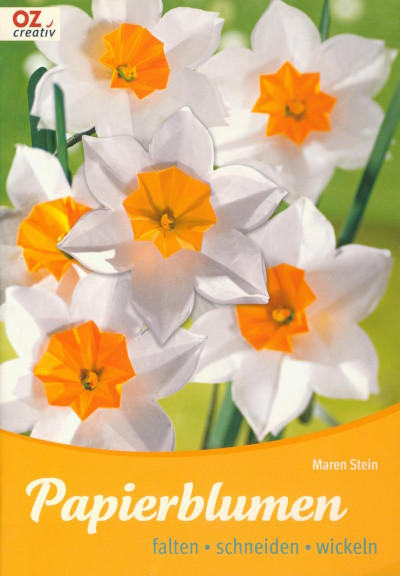 oz2134 Buch Papierblumen falten schneiden wickeln