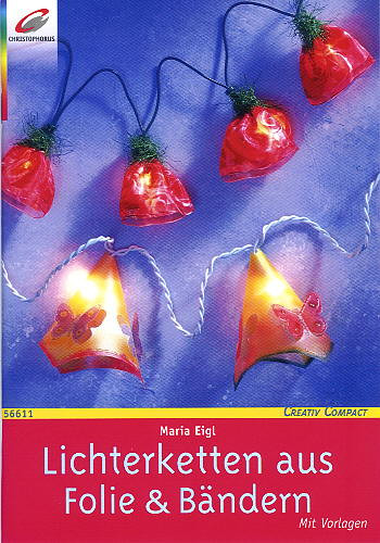 56611 Buch Lichterketten aus Folie und Bändern