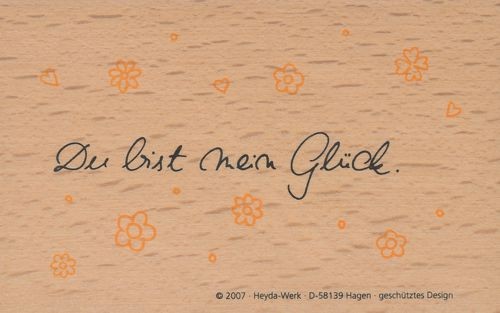 Stempel 'Du bist mein Glück'