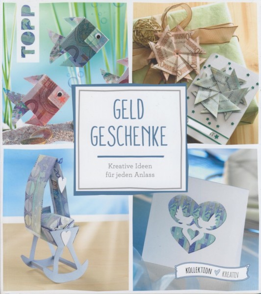 7796 Buch Geld Geschenke Kreative Ideen für jeden Anlass