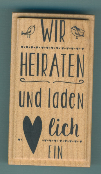 1800014 Holzstempel Wir Heiraten und laden herzlich ein
