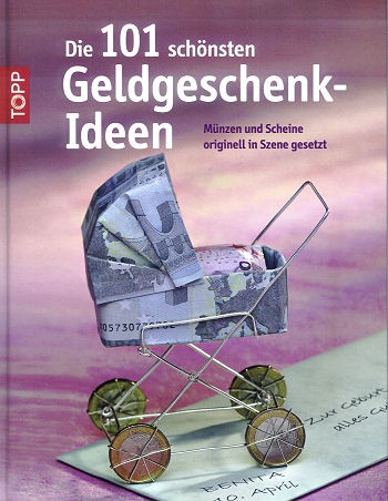 5116 Buch Die 101 schönsten Geldgeschenk-Ideen