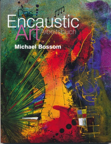 Encaustic Art Arbeitsbuch