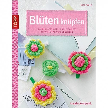 Buch Blüten knüpfen