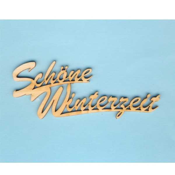 szh9013 Holz-Deko Schriftzug Schöne Winterzeit 13cm