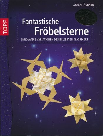 Fantastische Fröbelsterne