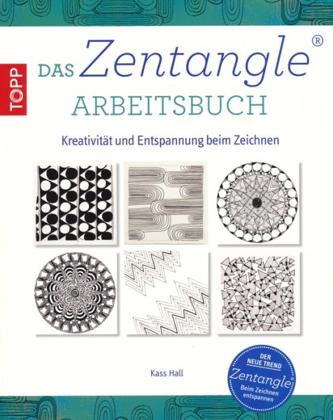 Das Zentangle Arbeitsbuch