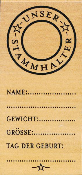 70380150 Holzstempel Unser Stammhalter 4x9cm